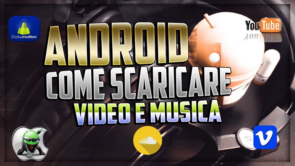 scaricare musica su android